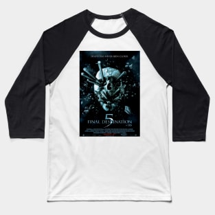 Final Destination 5 Movie Poster Baseball T-Shirt